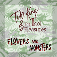 Tiki King with the idol pleasures