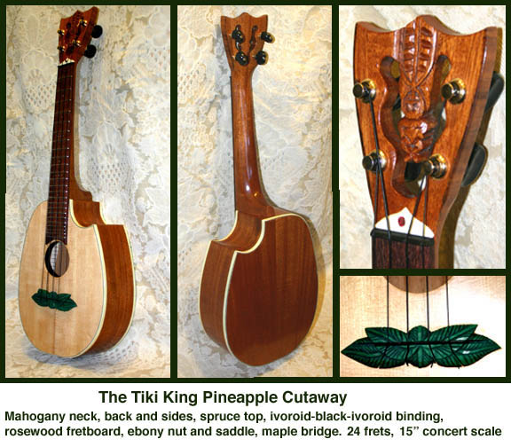 custom pineapple cutaway Ukulele by Tiki King